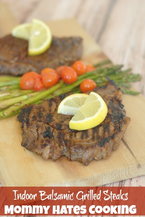 Indoor Balsamic Grilled Steaks I Mommy Hates Cooking
