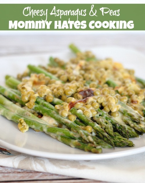 Cheesy Asparagus & Peas I Mommy Hates Cooking
