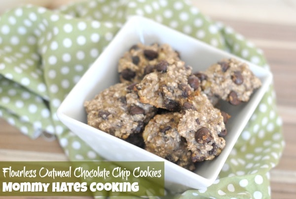 Flourless Oatmeal Chocolate Chip Cookies I Mommy Hates Cooking #GlutenFree #Healthy 