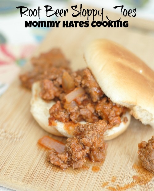 Root Beer Sloppy Joes I Mommy Hates Cooking 