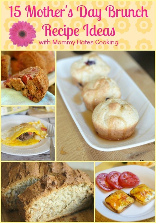 15 Mother's Day Brunch Recipe Ideas with Mommy Hates Cooking
