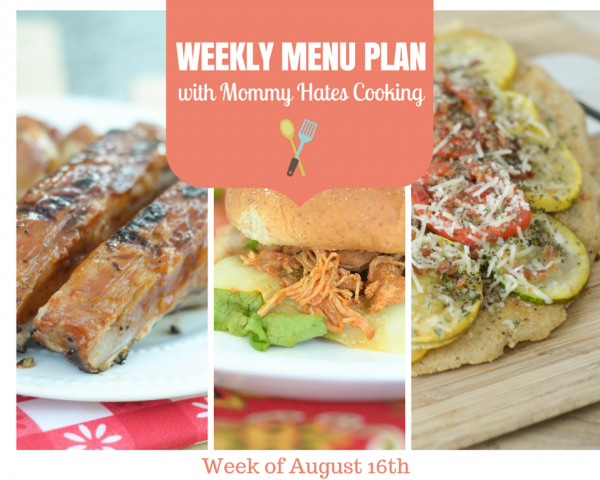 Weekly Menu Plan - Week of August 16th