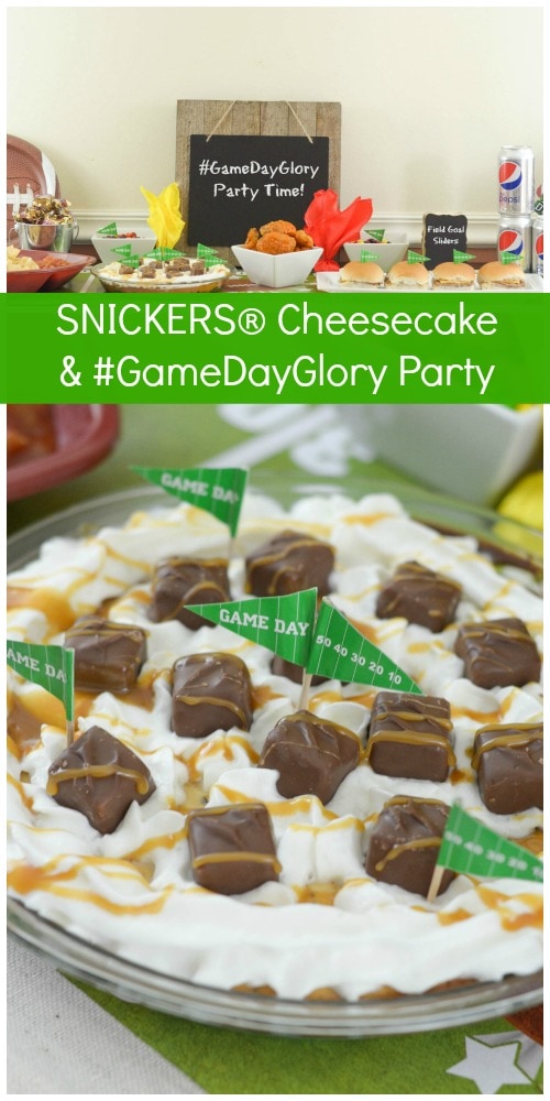 SNICKERS® Cheesecake & Game Day Glory Party #GameDayGlory #ad 