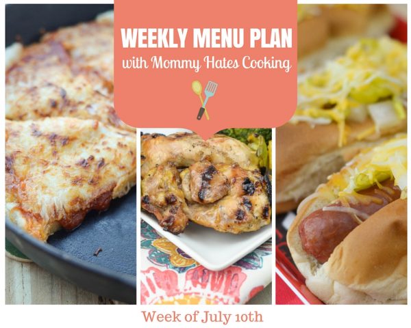 Weekly Menu Plan - Week of July 10th