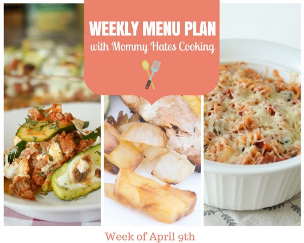 Weekly Menu Plan - Week of April 9th