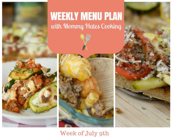 Weekly Menu Plan - Week of July 9th
