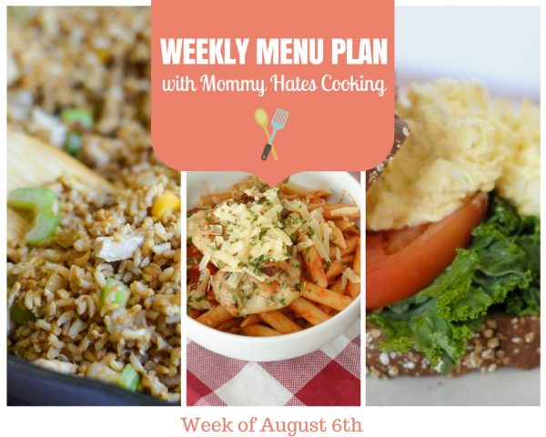 Weekly Menu Plan - Week of August 6th
