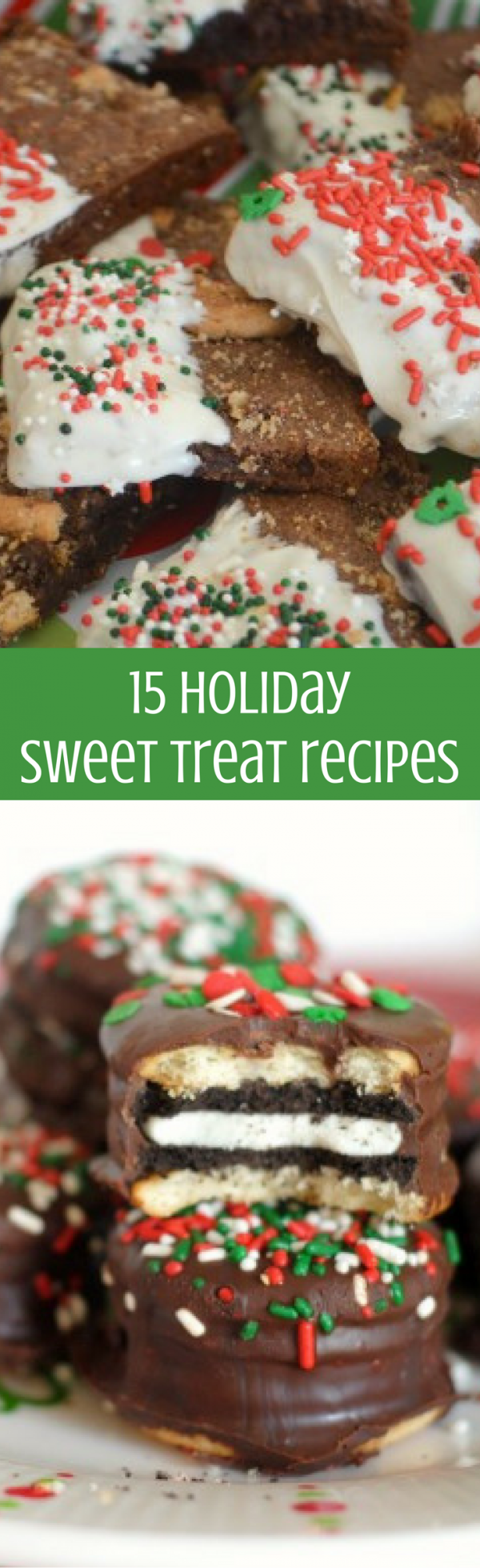 15 Holiday Sweet Treat Recipes