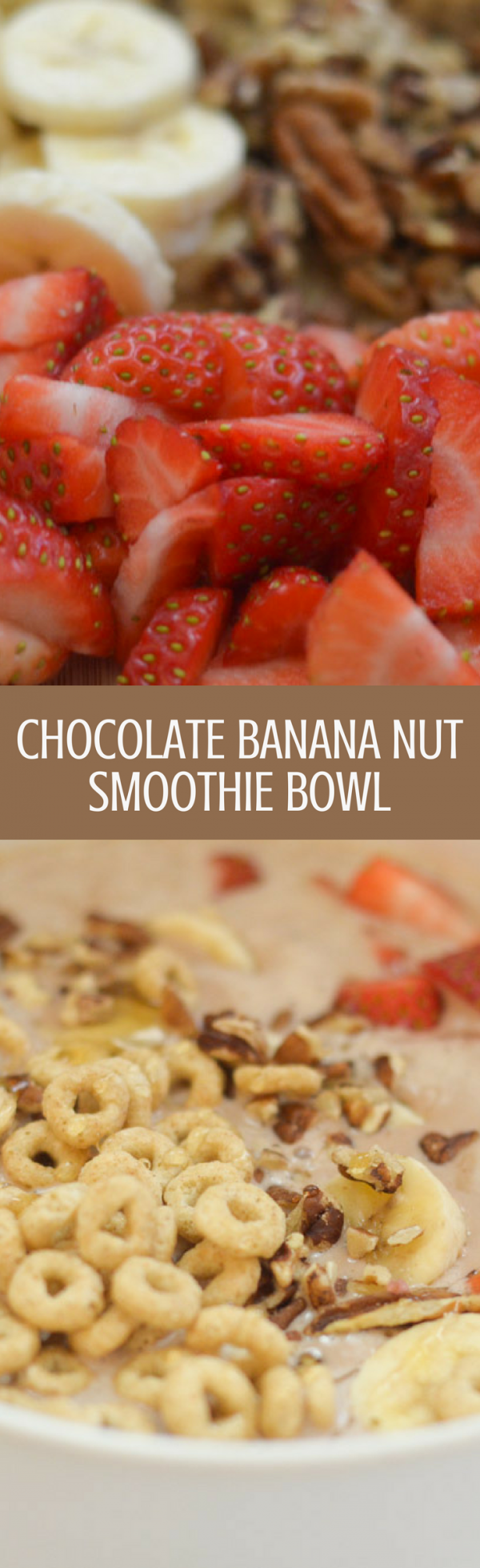 Chocolate Banana Nut Smoothie Bowl