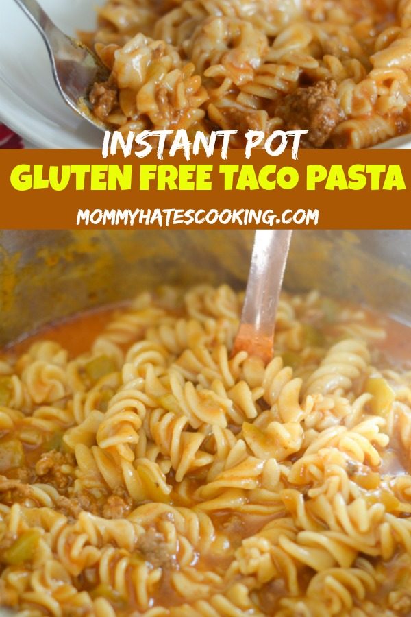 Gluten Free Instant Pot Taco Pasta