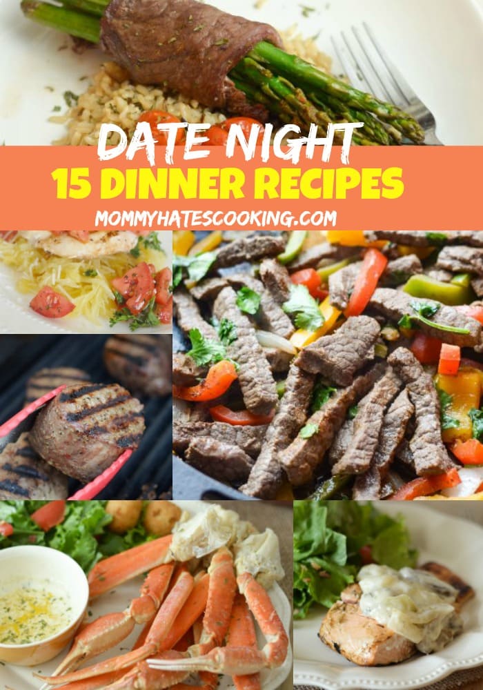 15 Simple Date Night In Recipes - Mommy Hates Cooking
