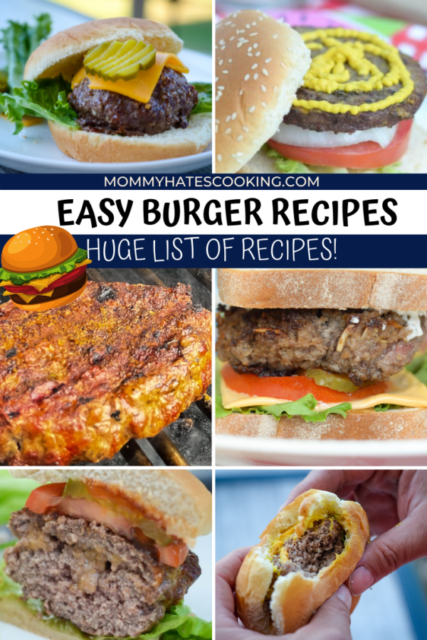 15 Delicious Burger Recipes - Mommy Hates Cooking