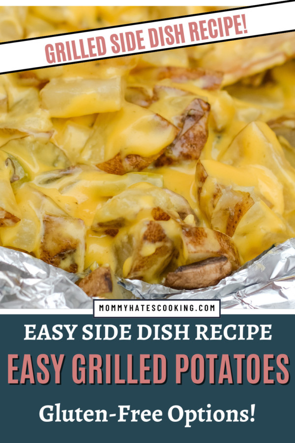 grilled cheesy potatoes