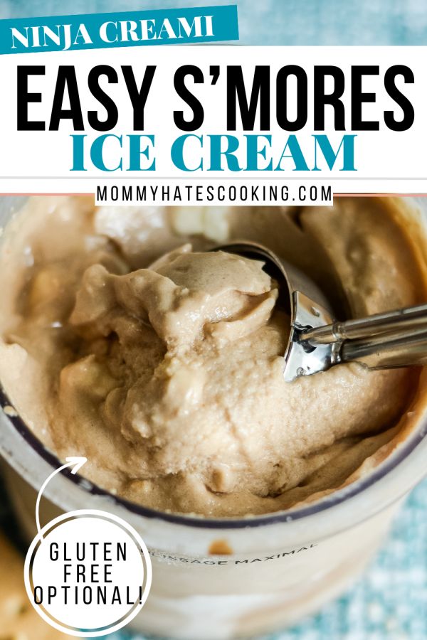 Ninja Creami S'mores Ice Cream Recipe - Mommy Hates Cooking
