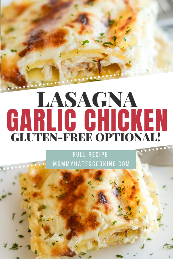 gluten free garlic chicken lasagna