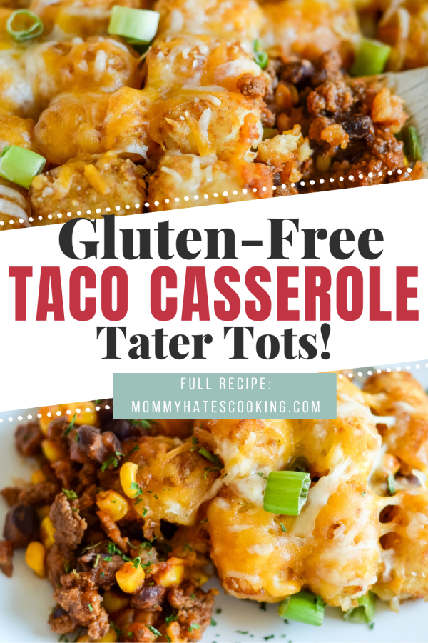 gluten free tater tot taco casserole